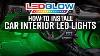 Ledglow How To Install Car Interior Led Lights